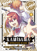 Kamisama : opération divine, t. 05